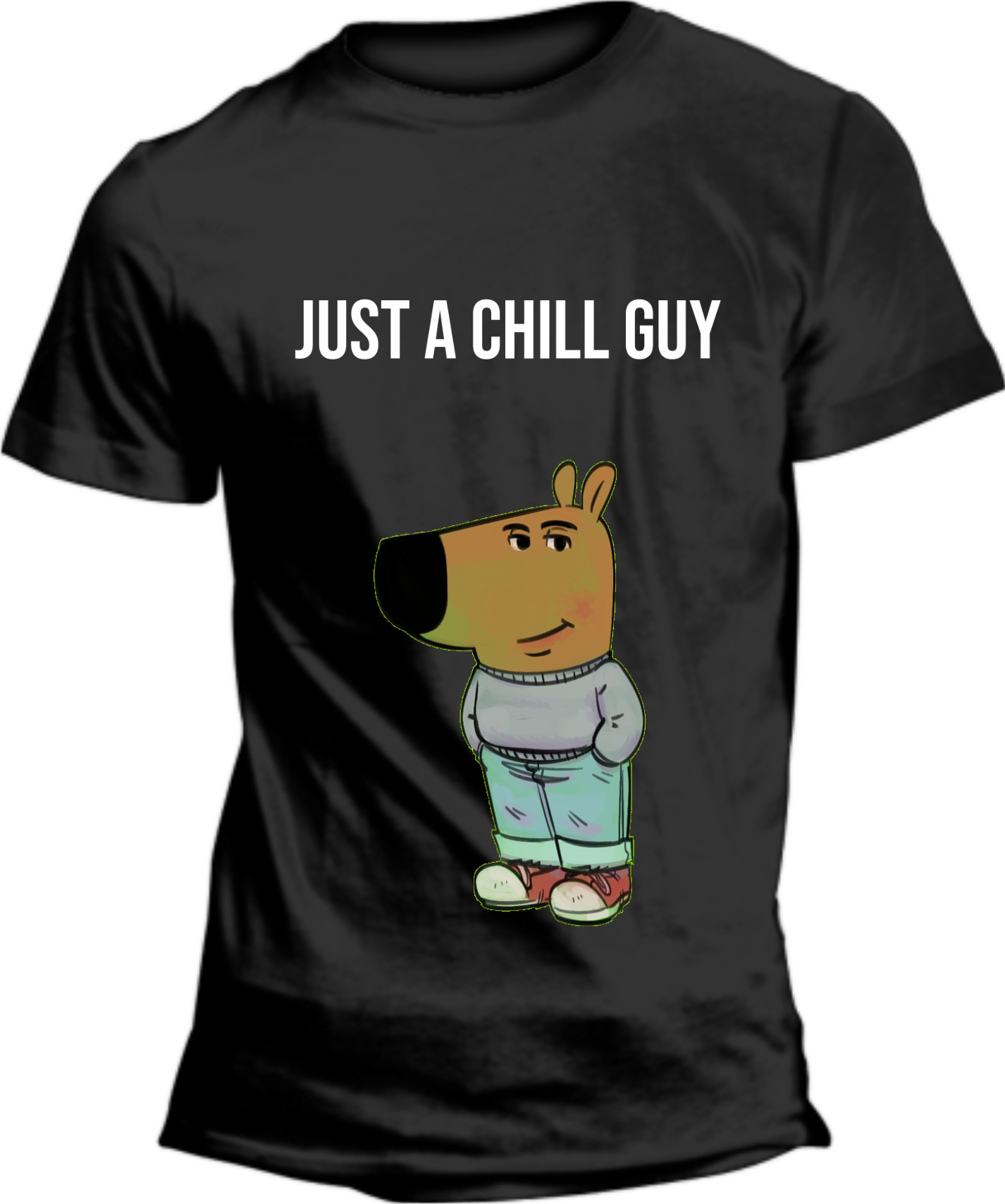 Just a Chill Guy